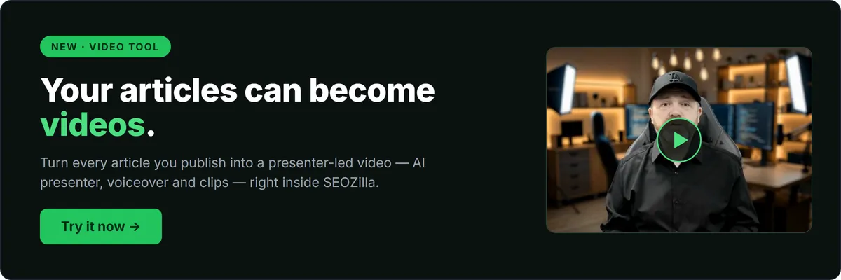 SEOZilla video tool launch — a video for every article in your plan