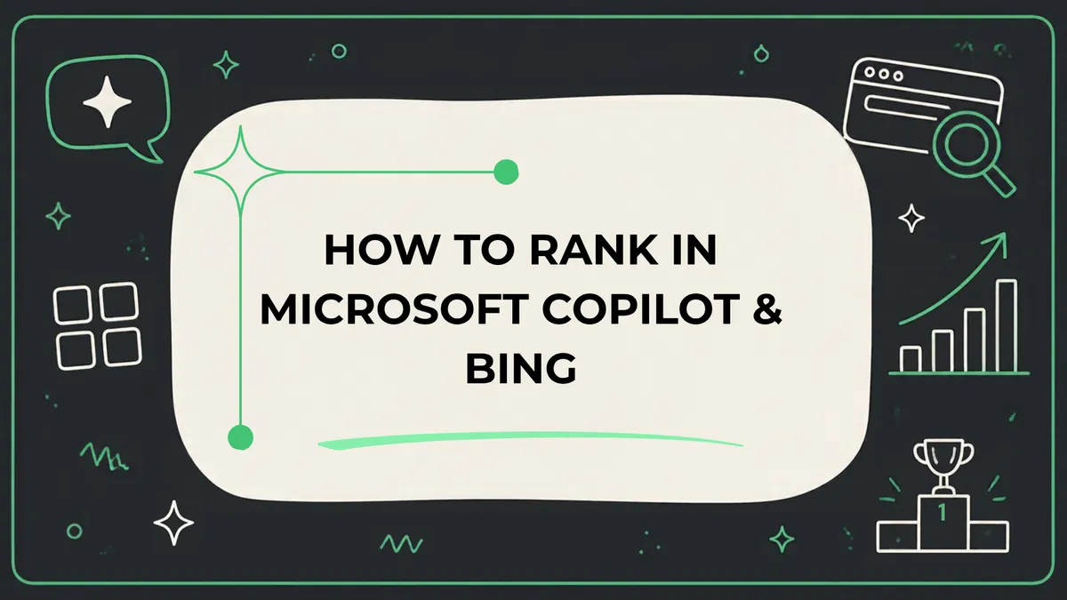 How to Rank in Microsoft Copilot & Bing